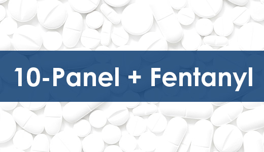 10 Panel + 'Fent Drug'